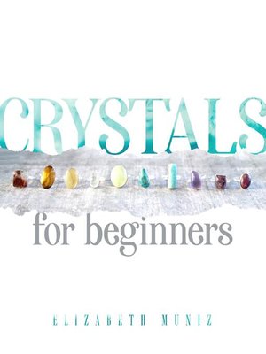 cover image of Crystals for Beginners